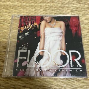 【DJ KENKAIDA】TO THE FLOOR vol.11【HIPHOP / R&B】【MIX CD】【廃盤】【送料無料】