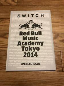 SWITCH Red Bull Music Academy Tokyo 2014 レッドブル Roland 細野晴臣 DJ KRUSH 山口一郎 TAICOCLUB 真鍋大度 TOKiMONSTA