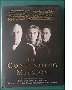 The Continuing Mission (Star Trek: The Next Generation) hard cover 