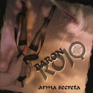 BARON ROJO - Arma Secreta ◇ スパニッシュ・ヘヴィメタル 1997 スペイン オリジナル盤 レア 希少