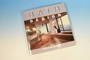 洋書　「BATH design」ハードカバー・159ページ・写真集