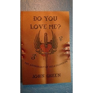 英語星占い「Do You Love Me？私が好き？人間関係の占星術」John Green著 Mispa Books 2015年