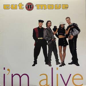 CUT 'N' MOVE/I'M ALIVE