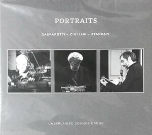 [ CD ] Gasparotti / Ciullini / Stancati / Portraits ( Experimental / Ambient ) Unexplained Sounds Group 電子音楽 アンビエント