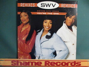 SWV ： You're The One Remixes 12'' // Allstar Remix / D.J. Clark Kent Remix / Bad Boy Remix / KO Remix / Soul 360 Guitar Remix