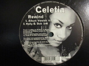 Celetia ： Rewind 12'' // Album Ver. / Rob Bee Remix / 落札5点で送料無料