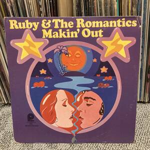 RUBY & THE ROMANTICS / MAKIN' OUT