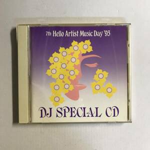 【CD】7TH HELLO ARTIST MUSIC DAY 93 / DJ SPECIAL CD / 非売品 @O-23-C
