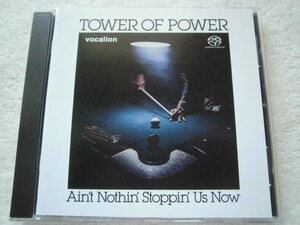 SACD / Tower Of Power Ain't Nothin' Stoppin' Us Now / Hybrid, Multichannel, Quadraphonic, Album, Reissue, Remastered / UK