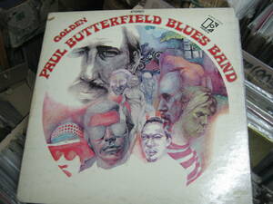 ポールバターフィールド / GOLDEN PAUL BUTTERFIELD BLUES BAND 国内LP MIKE BLOOMFIELD ELVIN BISHOP AL KOOPER