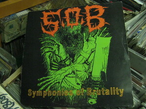 S.O.B / SYMPHONIES OF BRUTALITY LP SOB