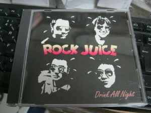 ROCK JUICE ロックジュース /DRINK ALL NIGHT CD SUPERSNAZZ REMONES TWEEZERS