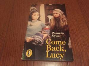 Come Back, Lucy (Puffin Books)