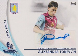 2013 TOPPS PREMIER GOLD アレクサンダル・トネフ ALEKSANDAR TONEV ブルガリア代表 アストン・ヴィラ 直筆サインカード