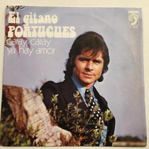 ☆El Gitano Portugues/Caray Caray - Ya Hay Amor☆スペイン産ACID RUMBA FUNKY FLAMENCO！7inch 45