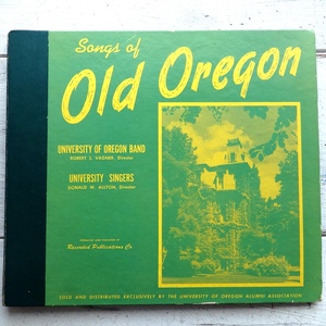 SP SONGS OF OLD OREGON UNIVERSITY OF OREGON BAND UNIVERSITY SINGERS 米盤 2枚組