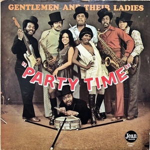 【Soul LP】Gentlemen And Their Ladies / Party Time