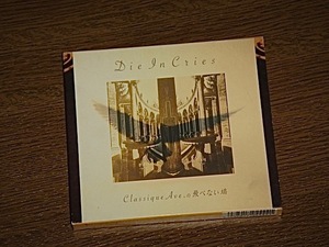 DIE IN CRIES/Classique Ave.の飛べない鳩/初回盤CD/クラシック・アヴェニュー/D'ERLANGER/デランジェ