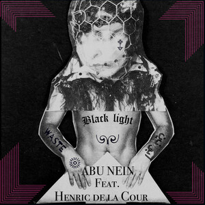 Abu Nein Featuring Henric de la Cour Black Light / Waste 7&#34; EP (Ltd 300 Pink Vinyl) Progress Productions Dark Wave/Synth Pop