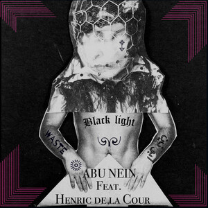 Abu Nein Featuring Henric de la Cour Black Light / Waste 7" EP (Ltd 300 Pink Vinyl) Progress Productions Dark Wave/Synth Pop