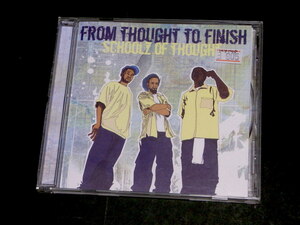 中古CD SCHOOLZ OF THOUGHT / From Thought to Finish