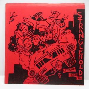 STRANGLEHOLD-Leisure Tour '84 (US Ltd.Red Vinyl 7)