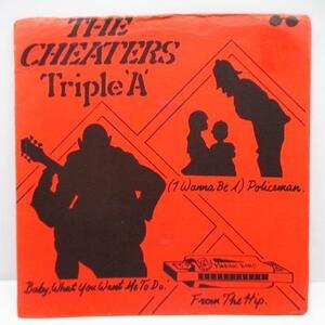 CHEATERS， THE-Triple 'A' (UK Orig.7+Red PS)