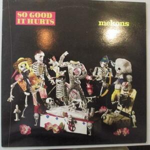 MEKONS, THE-So Good It Hurts (UK Orig.LP)