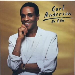カール・アンダーソン Carl Anderson On&On LP レコード 5点以上落札で送料無料O