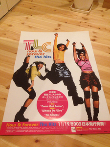 【レア品】 TLC now&forever the hits ポスター 洋楽 R&B