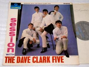 LP SESSION WITH THE DAVE CLARK FIVE/デイヴクラーク～/UK