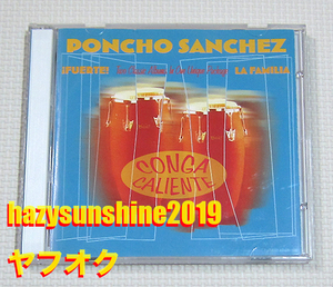 ポンチョ・サンチェス PONCHO SANCHEZ 2 CD FUERTE & LA FAMILIA CONGA CALIENTE コンガ LATIN JAZZ