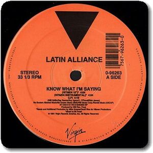 【○10】Latin Alliance/Know What I'm Saying/12''/Can U Feel It/Chicano/Pal Joey/A.L.T./Mellow Man Ace/Kid Frost