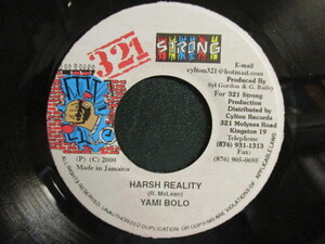 Yami Bolo ： Harsh Reality 7'' / 45s ★ ルーツ レゲエ / Roots Reggae ☆ 落札5点で送料無料