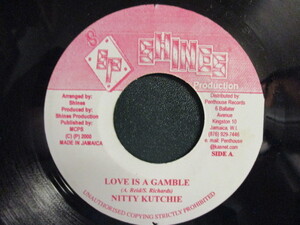 Nitty Kutchie ： Love Is A Gamble 7'' / 45s ★ レゲエ / Reggae ☆ c/w Avalanch - Still In Love // 落札5点で送料無料