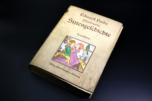 『Illustrierte Sittengeschichte』/『風俗の歴史』/ エドゥアルト・フックス / Eduard Fuchs / 古書 / 洋書