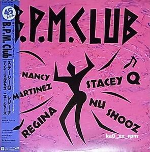 ★☆V.A.「B.P.M. Club」Stacey Q, Nu Shooz, Nancy Martinez, Regina☆★5点以上で送料無料!!!