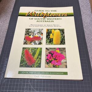 オーストラリアの英語野草本　Guide to the Wildflowers of South Western Australia