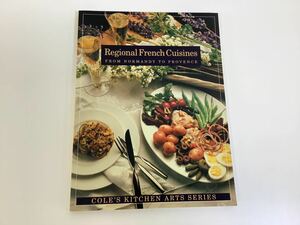 REGIONAL FRENCH CUISINES / district. French food no Le Mans ti- from Pro Vence till / foreign book / English / recipe /[ta03a]