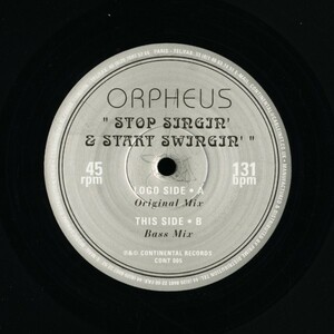 試聴 Orpheus - Stop Singin' & Start Swingin' [12inch] Continental Records UK Progressive House