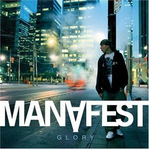 Glory　Manafest 　輸入盤CD