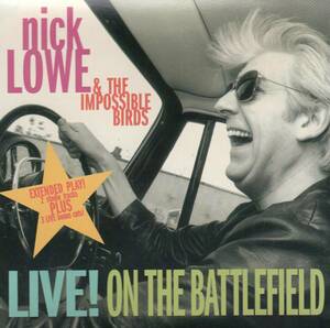 輸 ニック・ロウ Nick Lowe & The Impossible Birds Live! On The Battlefield◆規格番号■UPSTART-021◆送料無料■即決●交渉有