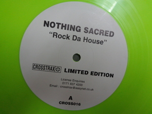 NOTHING SACRED/ROCK DA HOUSE/3809　10inch 片面収録　カラーレコード