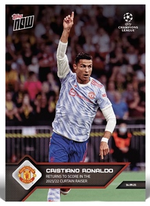 TOPPS NOW Card #15 Ronaldo returns to score the 2021/22 curtain raiser UCL 開幕戦 ロナウド マンU カード トレカ マンチェスター