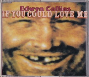 Edwyn Collins / If You Could Love Me (輸入盤CD) Setanta Orange Juice エドウィン・コリンズ