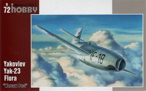 ○SPECIALHOBBYスペシャルホビー／ ヤコブレフ Yak-23 フローラ ワルシャワパクト (1/72)