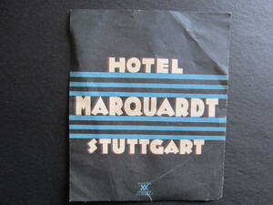  hotel label # hotel maru Cart #HOTEL MARQUARDT STUTTGART#shututogaruto# Germany #1930's