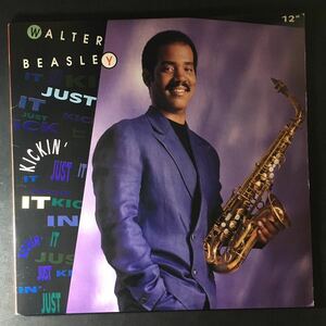 12inch WALTER BEASLEY / JUST KICKIN 'IT