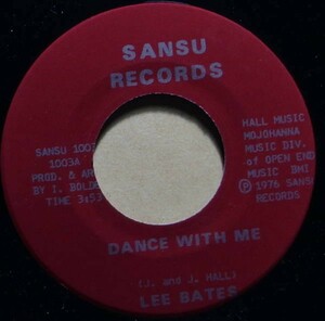 Soul　ソウルシンガー◆Lee Bates - Dance With Me / All That Matters Is Love◆7inch/7インチ/試聴可/超音波洗浄