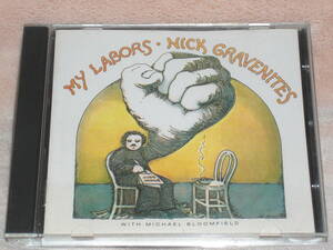 UK盤CD Nick Gravenites ： My Labors // Michael Bloomfield (Acadia ACA 8010) Reissue, Remastered 　H blues
